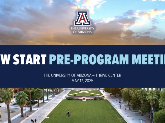 New Start Pre-Program Meeting slide with image of University of Arizona from above in the background.