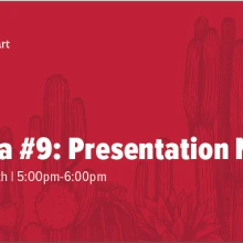 Su Casa #9: Presentation Night