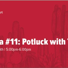 Su Casa #11: Potluck with Thrive Center Staff